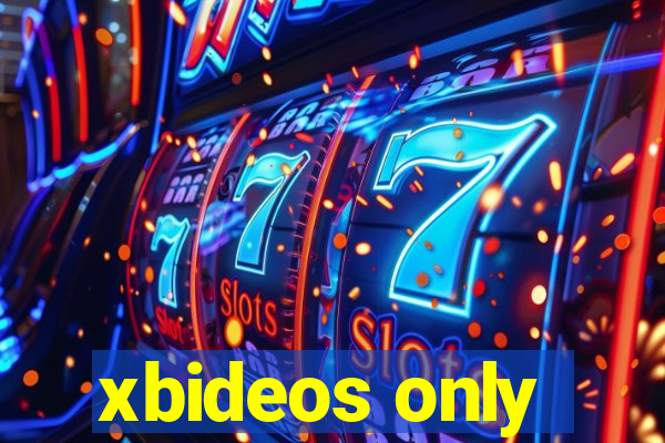 xbideos only